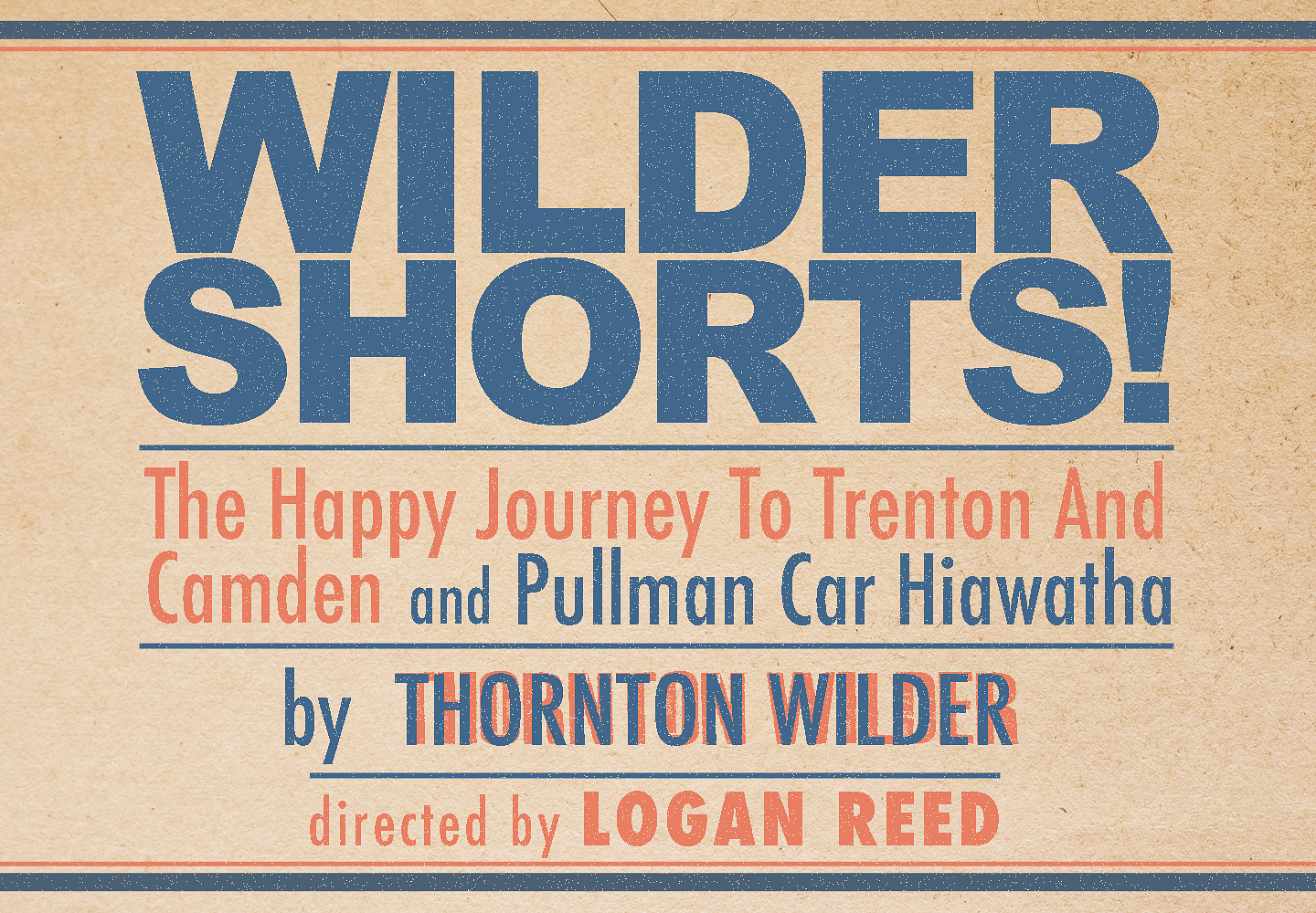 Wilder Shorts! ‘The Happy Journey to Trenton and Camden’ & ‘Pullman Car Hiawatha’
