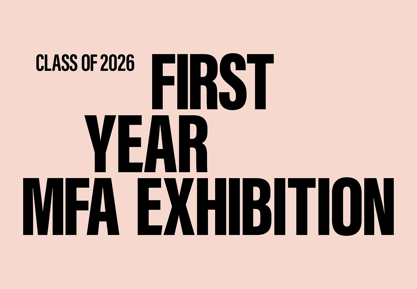 Class of 2026 First Year MFA Exhibition