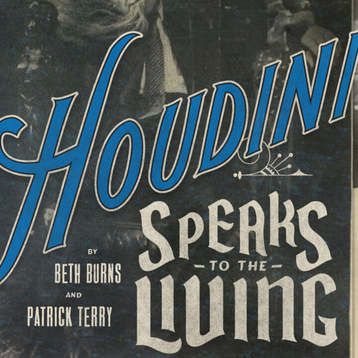 Houdini Speaks to the Living