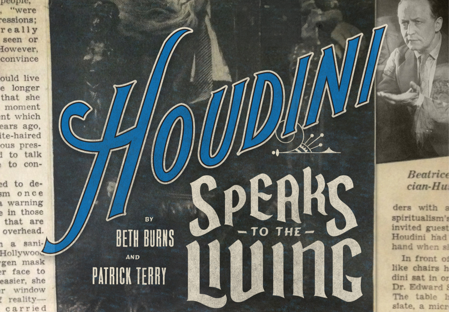 Houdini Speaks to the Living